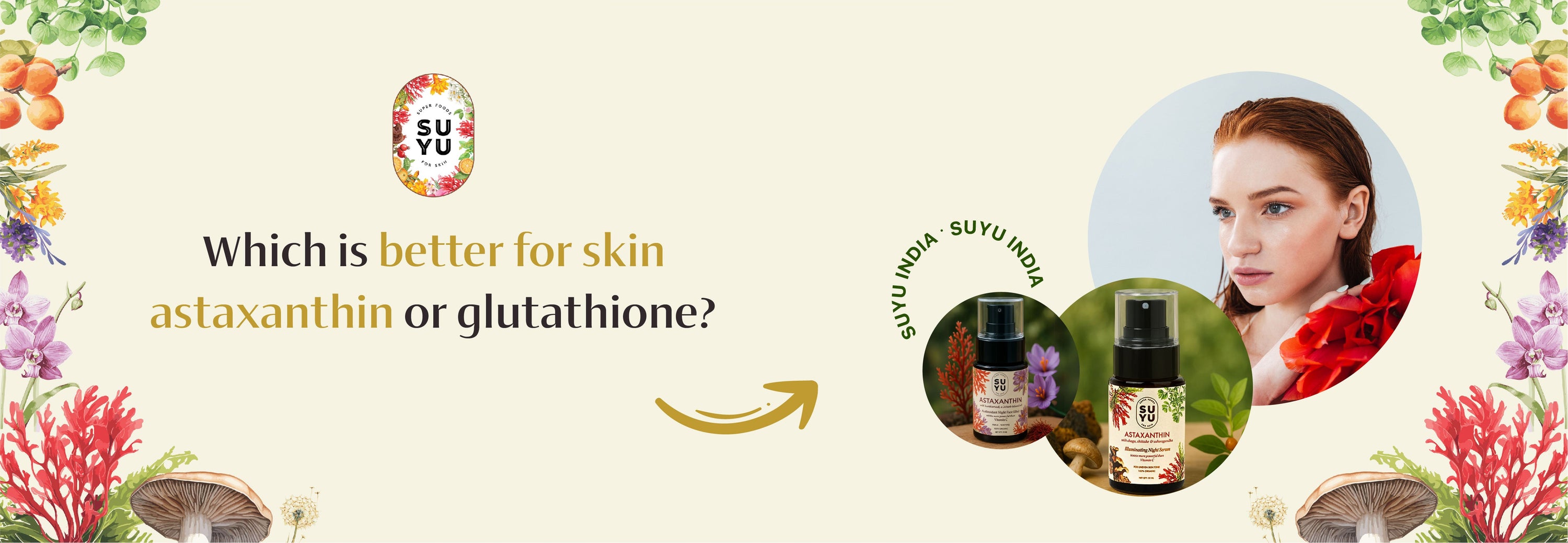 Astaxanthin or Glutathione