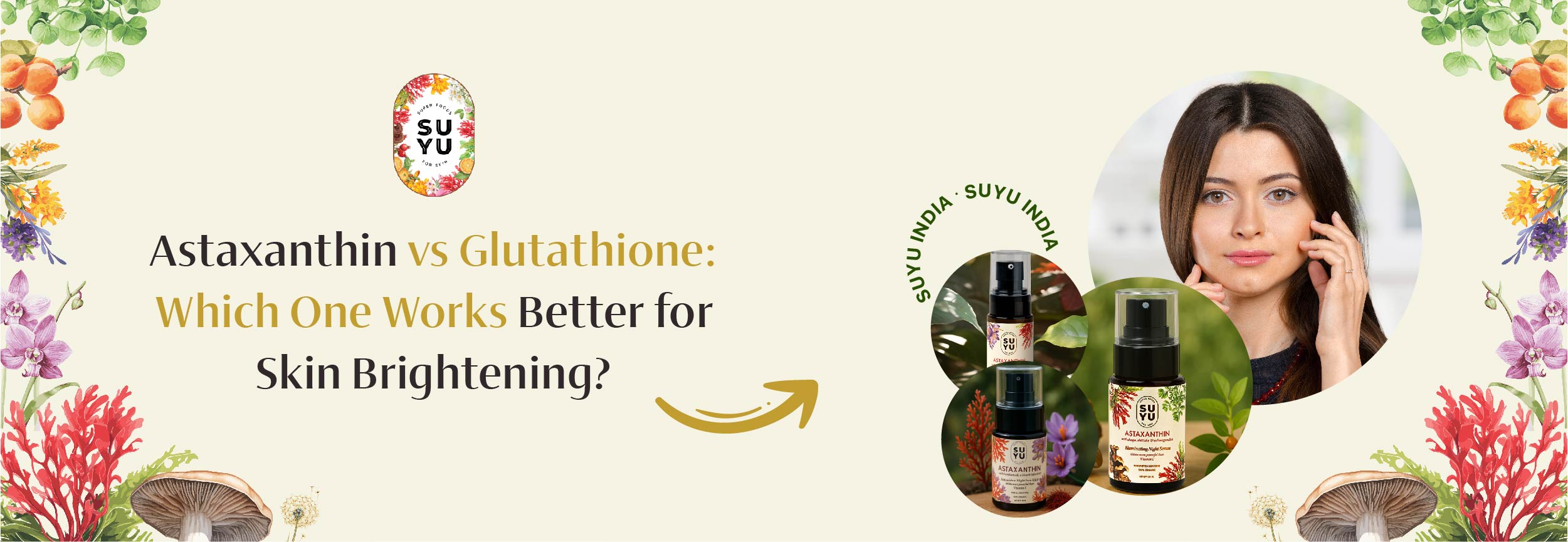 Astaxanthin vs Glutathione: Which One Works Better for Skin Brightenin SUYU India Astaxanthin vs Glutathione: Which One Works Better for Skin Brightenin SUYU India