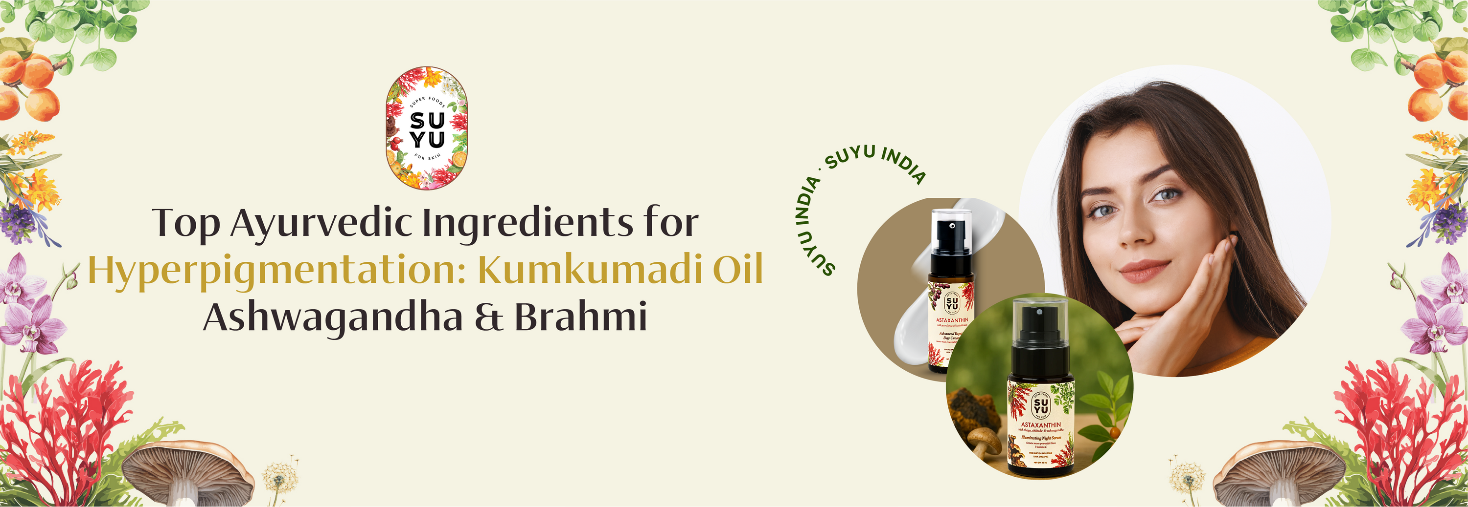 Ayurvedic Ingredients for Hyperpigmentation