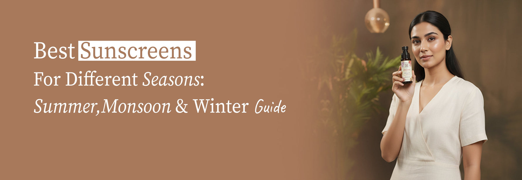  best sunscreens for different seasons 