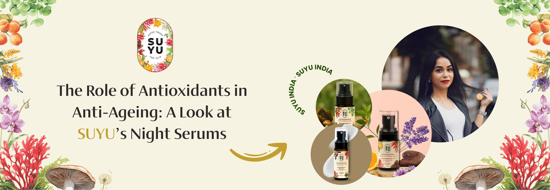 Antioxidants in Anti-Ageing