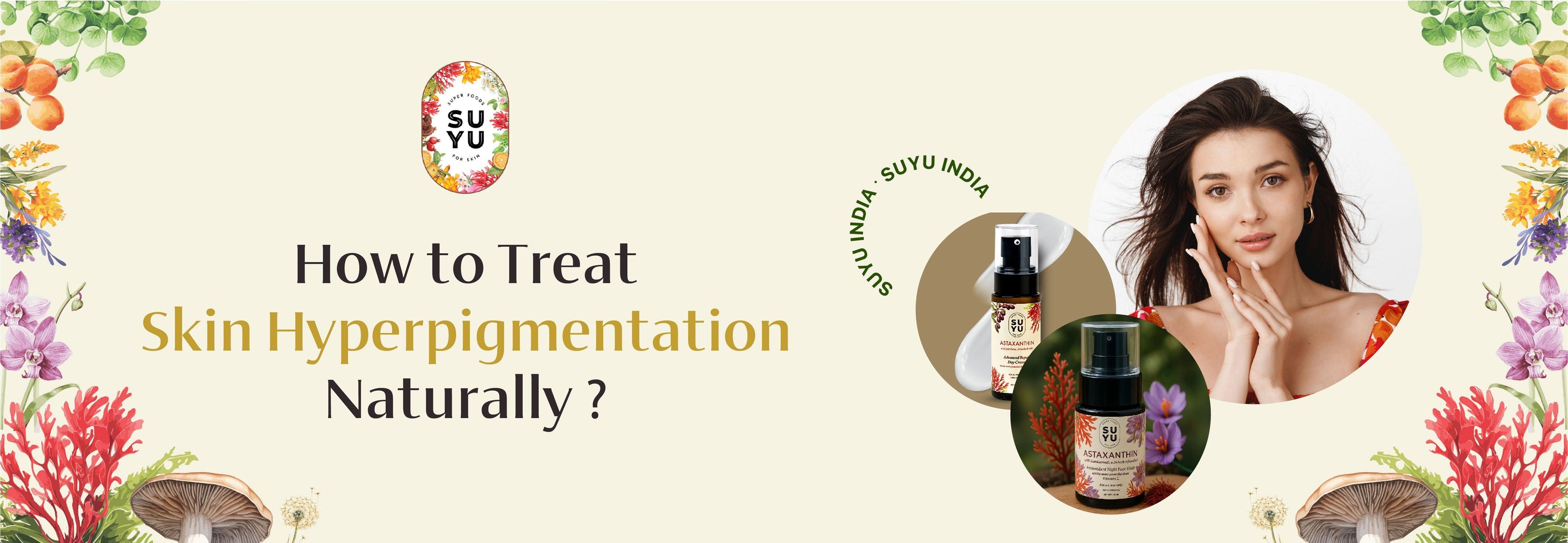 How to Treat Skin Hyperpigmentation Naturally ?