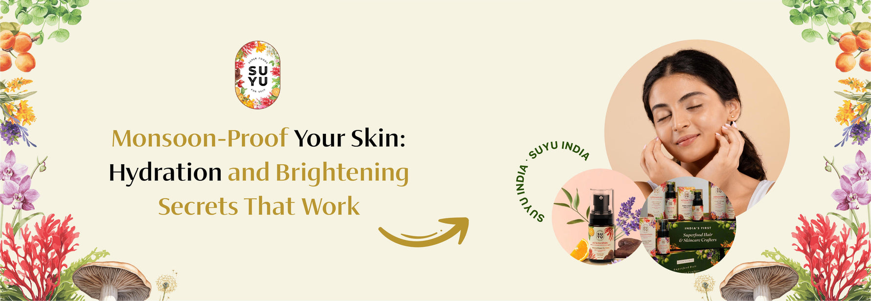 Monsoon-Proof Your Skin