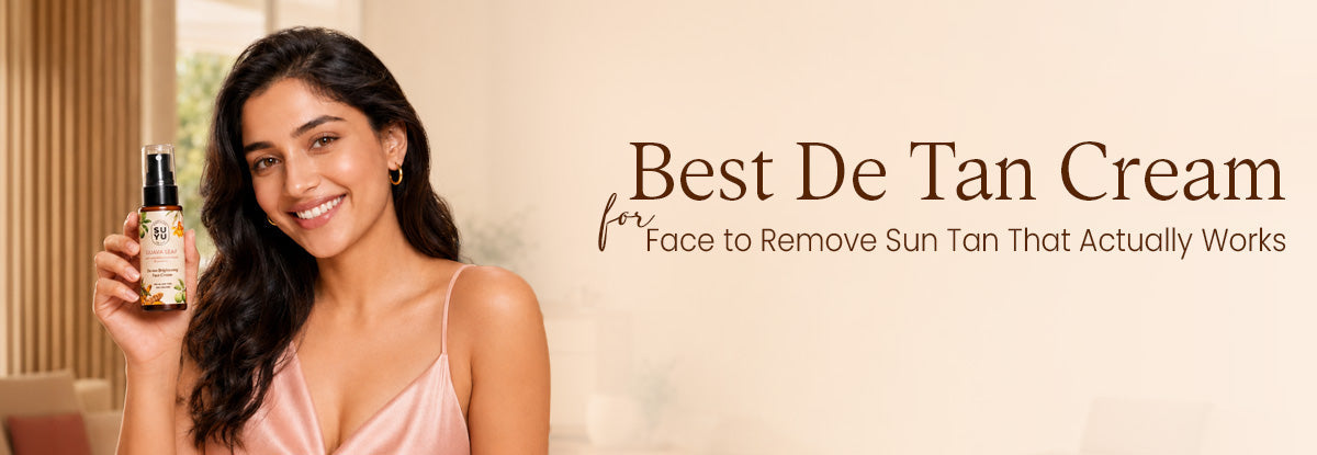 Best De Tan Cream for Face